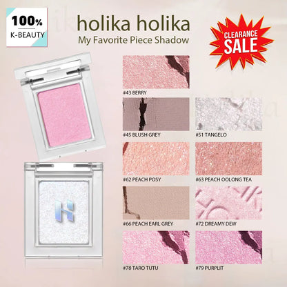 [Clearance Sale] HOLIKA HOLIKA My Favorite Piece Shadow,Luxury Makeup,Shimmer Finish&High Pigment,Korean Cosmetic,Korean Makeup